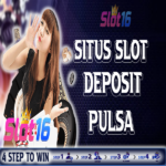 SITUS SLOT DEPOSIT PULSA